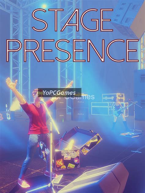 stage presence